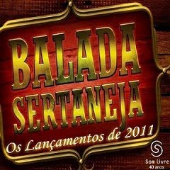 Download Balada Sertaneja Vol 2 – Os Lançamentos de 2011 